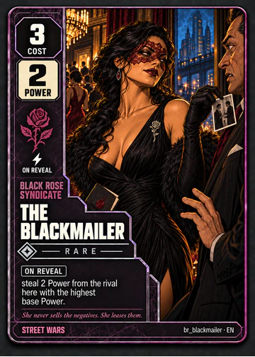 The Blackmailer card: cost 3, power 2