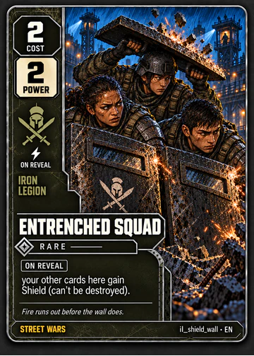 Entrenched Squad card: cost 2, power 2