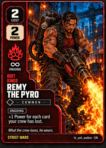 Remy the Pyro card: cost 2, power 2